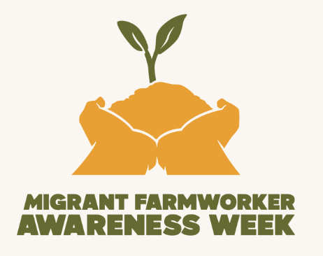 Migrant Farmworkers Awareness Week - March 23 - 31, 2026