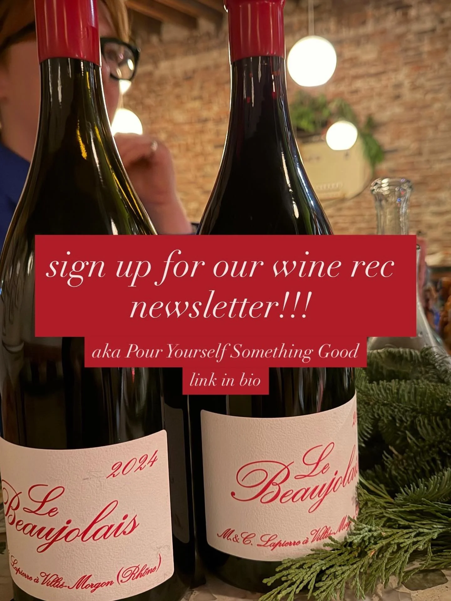 I&rsquo;m launching a wine rec newsletter called Pour Yourself Something Good! One email per month with two wine recs + light wine education + where to find the wine locally and ideally nationally. I hope this helps you learn more about wine &amp; sh