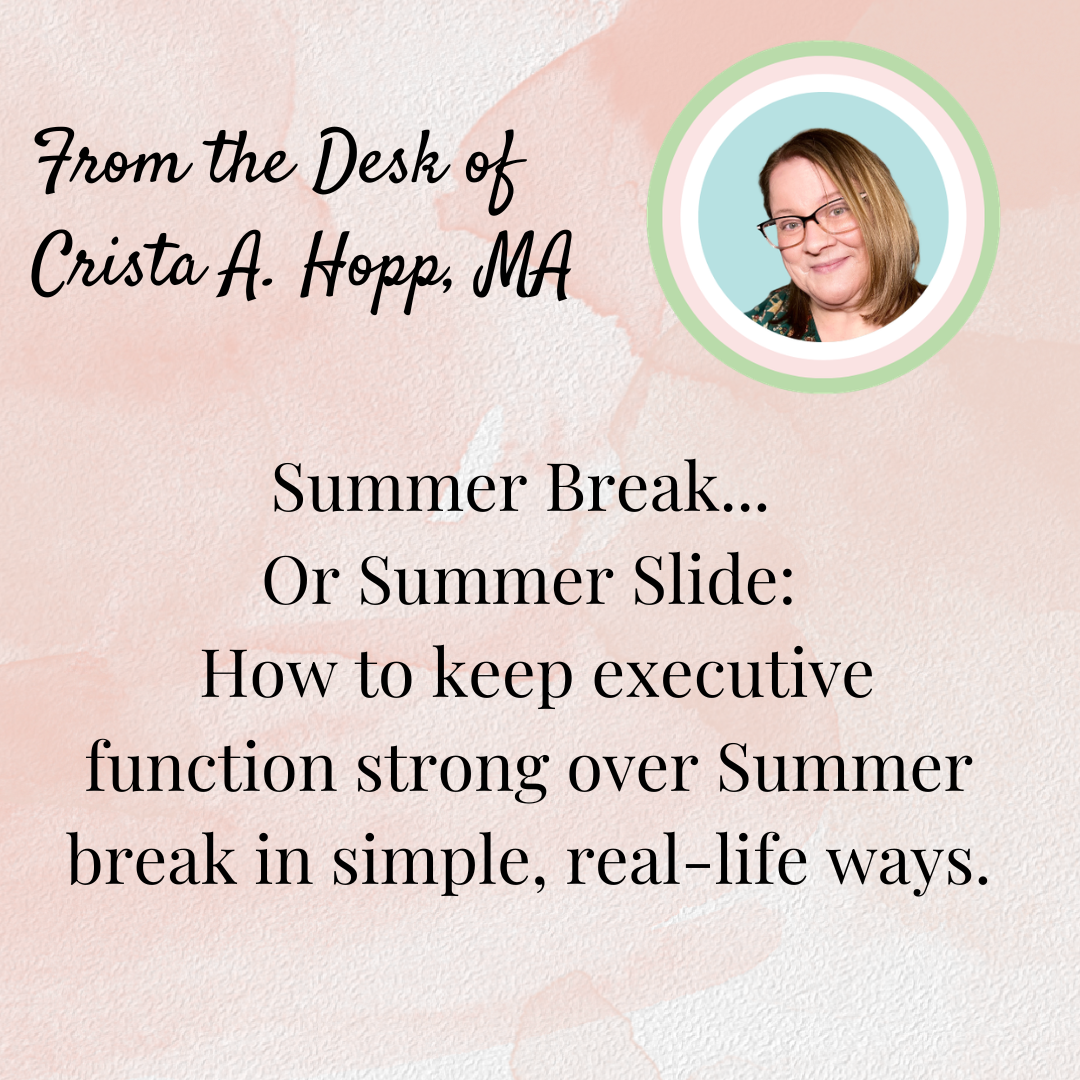 Summer Break… or Summer Slide?