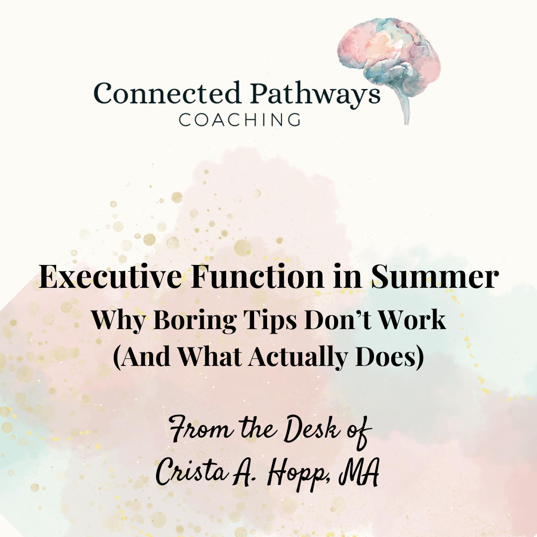 Executive Function in Summer — Why Boring Tips Don't Work (And What Actually Does)