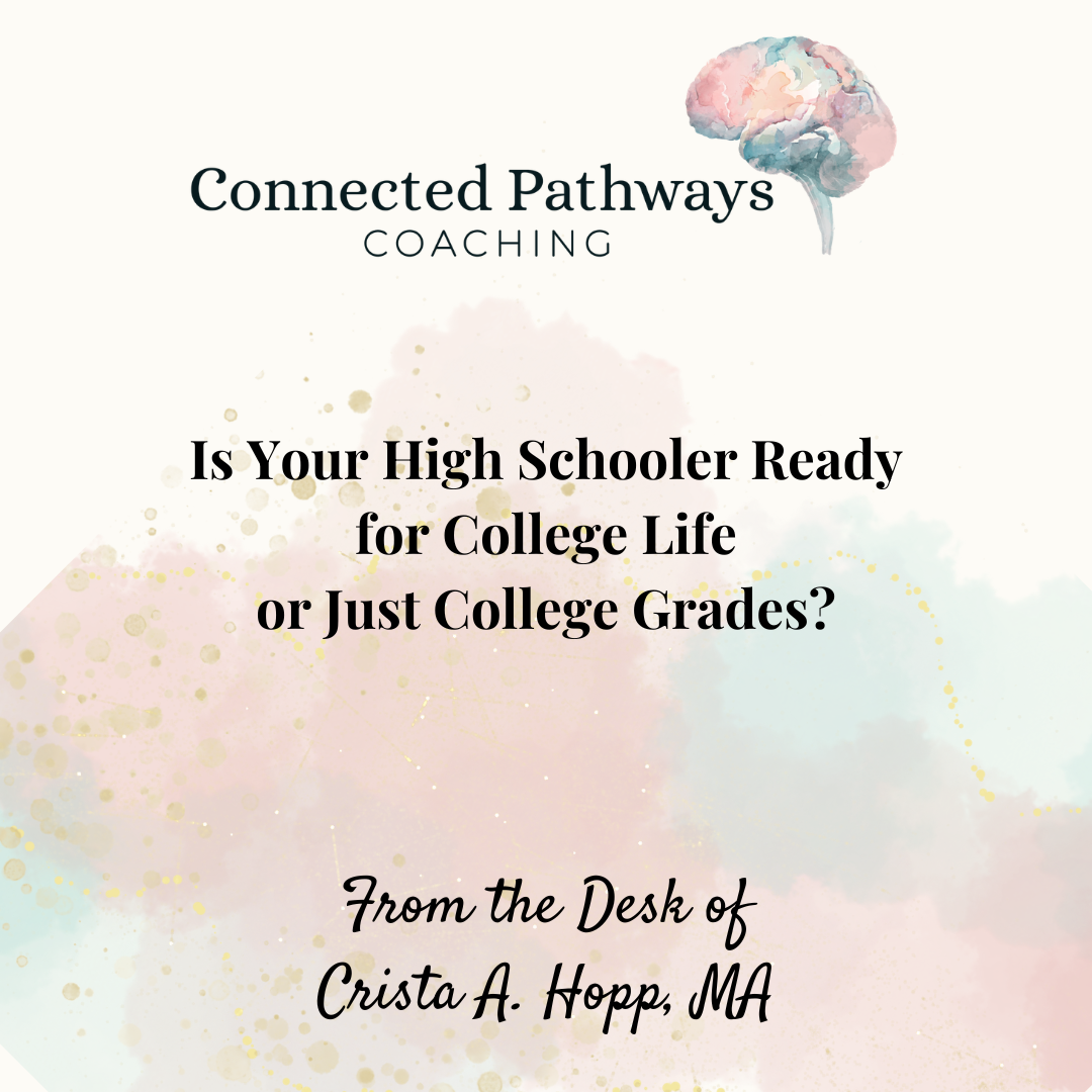 Is Your High Schooler Ready for College Life or Just College Grades?