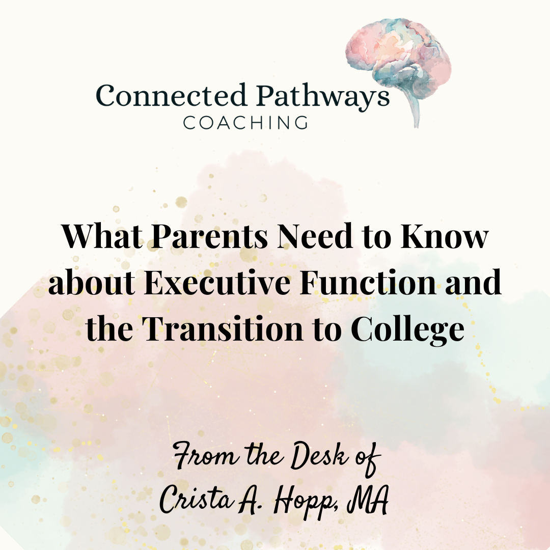 College freshman year is right around the corner: What parents need to know about executive function and the transition to college