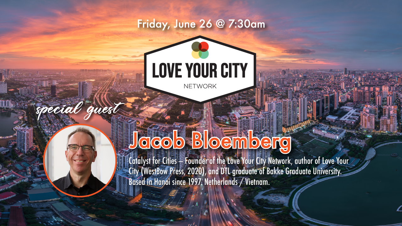 Love Your City June Special with Jacob Bloemberg