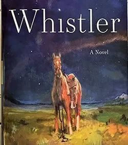 Whistler: A Novel
