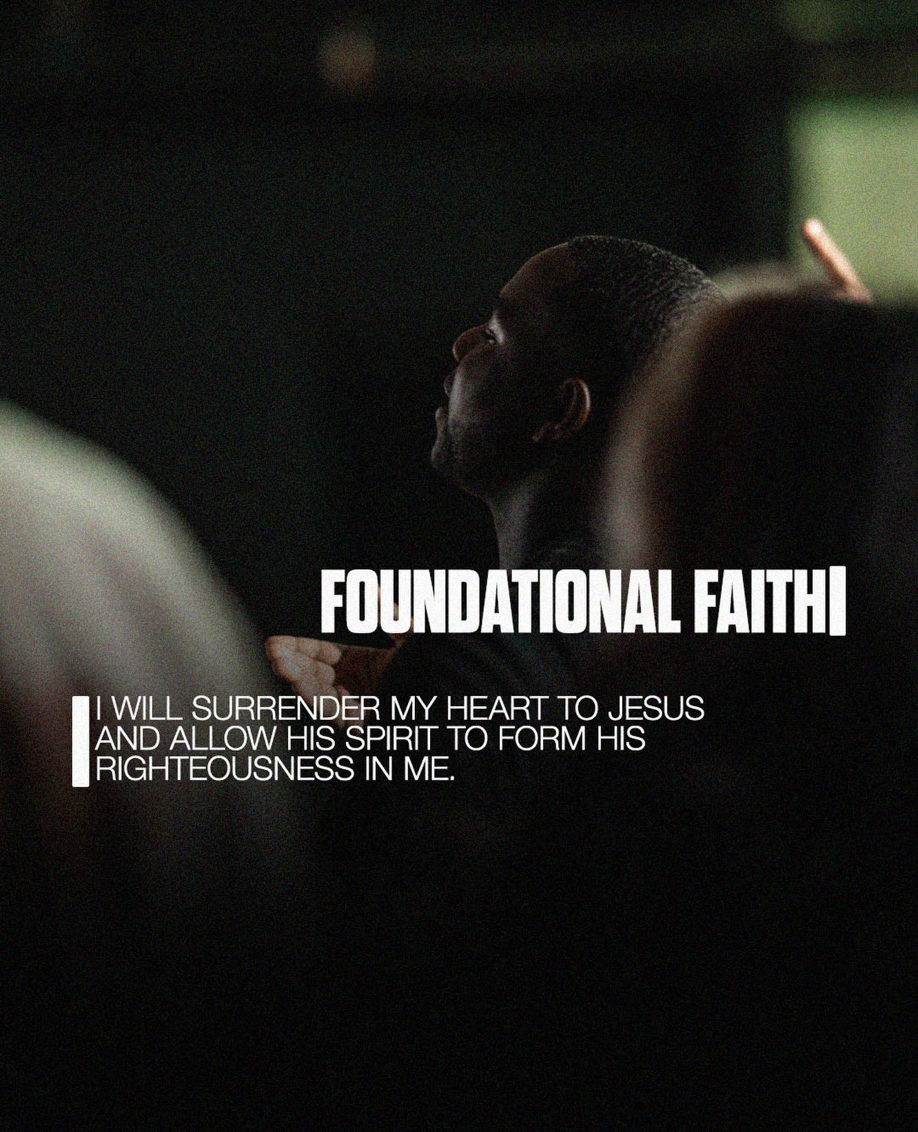 A surrendered heart is the foundation of an unshakable faith