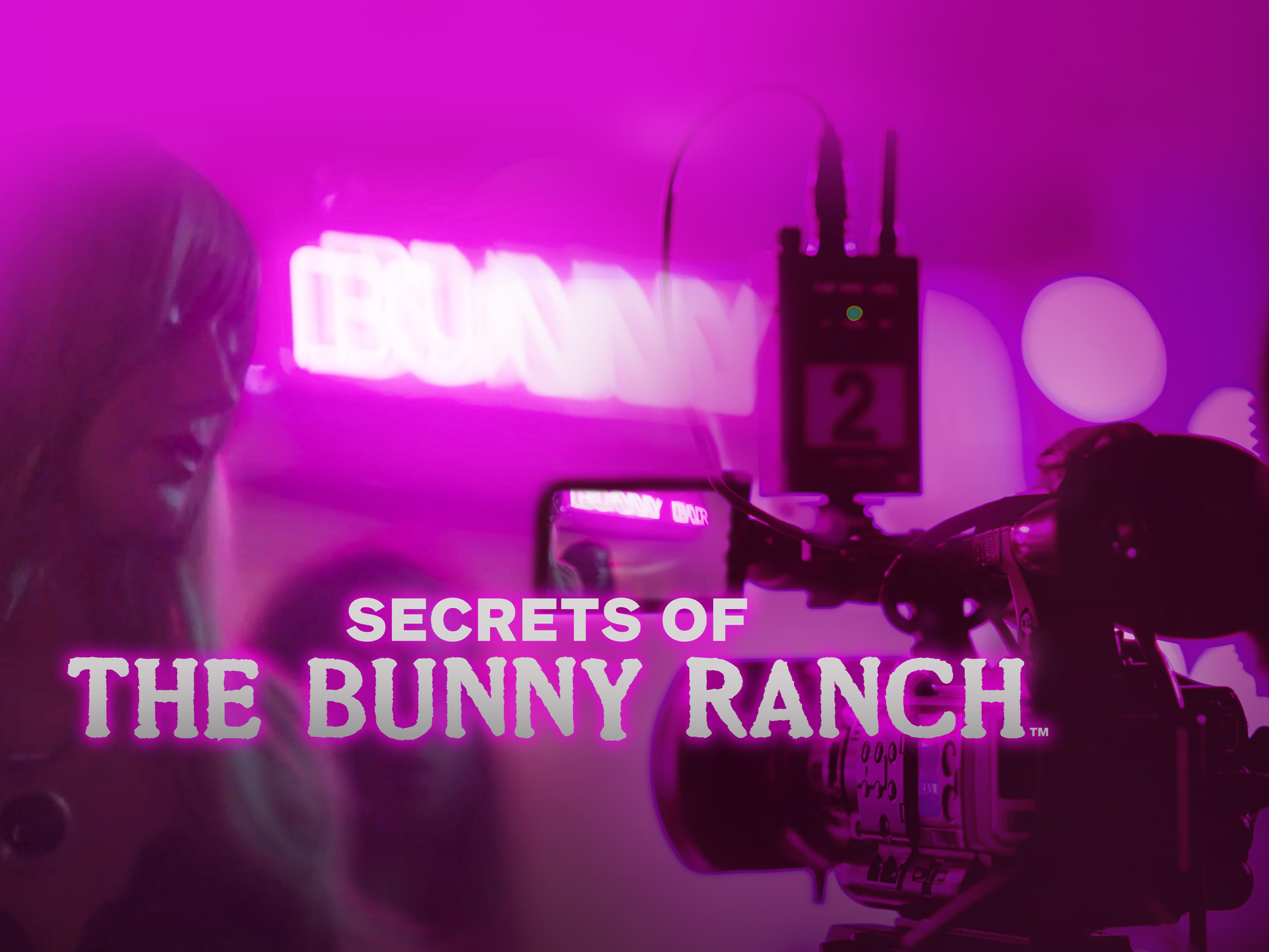Secrets of the Bunny Ranch