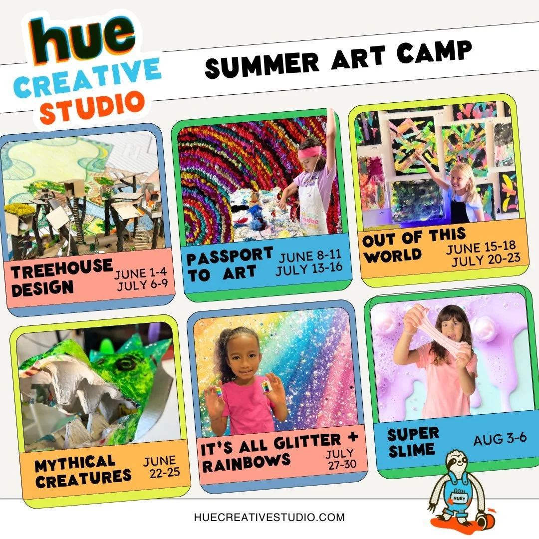 Summer Art Camp registration opens Feb 1st! 
The lineup includes some Hue Creative Studio classics and a new global celebration of creativity. 

June 1-4 Treehouse Design and Architecture 🌳 
June 8-11 Passport to Art ✈️ 
June 15-18 Out of this World