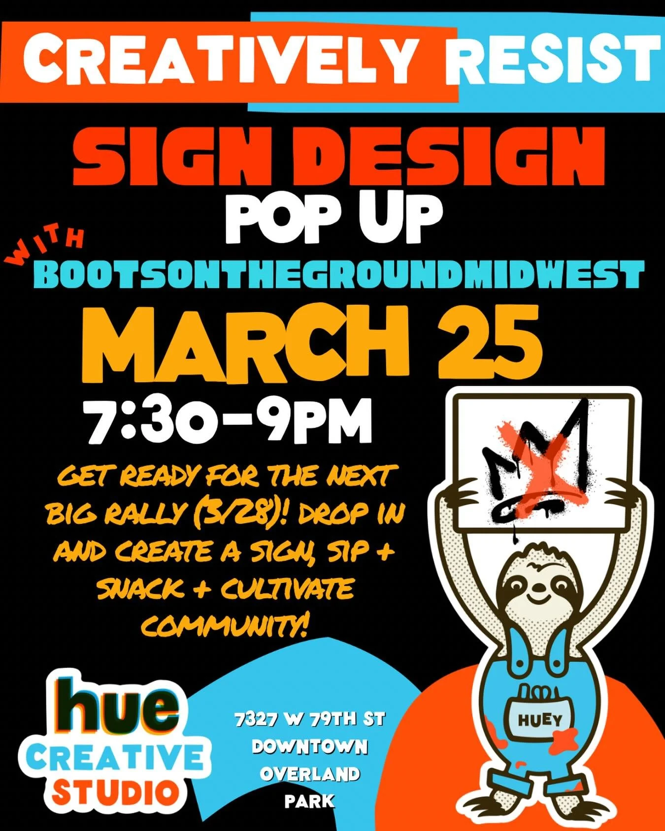 @bootsonthegroundmidwest and @huecreativestudio_op have teamed up to host a FREE sign making pop up on MARCH 25 from 7:30-9pm. Let&rsquo;s unite with creative action! 
1. stop by @huecreativestudio_op and make a protest sign. (we&rsquo;ll have some p