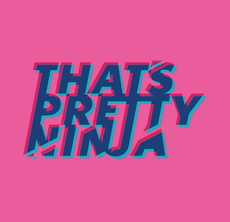 Text graphic that says 'That's Pretty Nice' in bold, multicolored letters on a pink background.