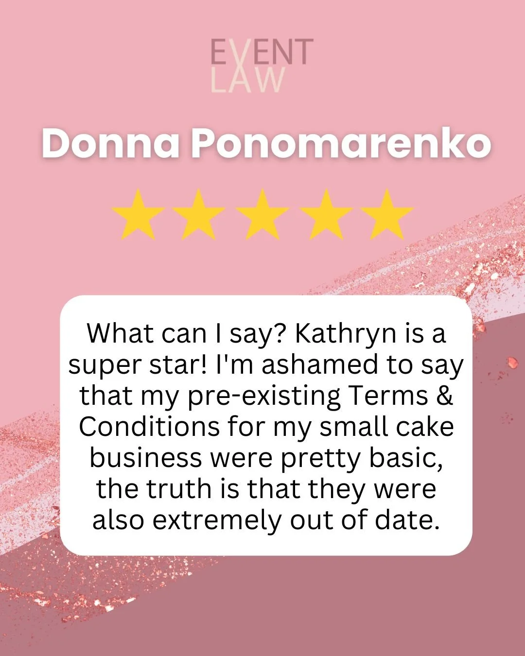 Donna from a small cake business realised her old Terms & Conditions were… well, half-baked. But with a little help from Event Law, her contracts are now fresh out of the oven, modern, compliant, and ready to protect her business.
If your