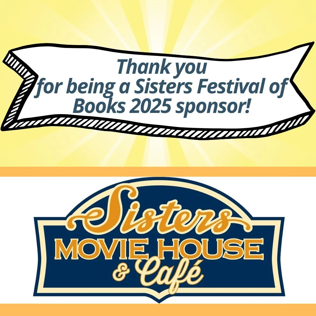 Thank you Sisters Movie House for being a sponsor of Sisters Festival of Books once again!

Sisters Movie House &amp; Cafe is a hometown theater that provides family entertainment, and film appreciation to both residents of Sisters and the area visit