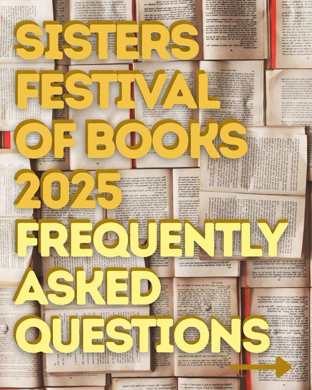 🎉🎉Sisters Festival of Book 2025 is in just a few days!

🌼Check out this quick guide to the festival weekend.

⭐You can find lots more information on our website at sistersfob.org and contact us here or at info@sistersfob.org with questions!

#fina
