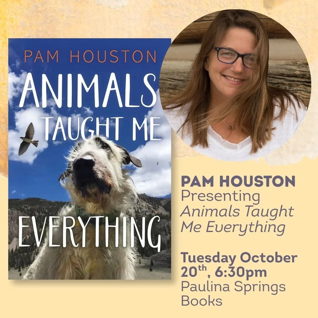 ⭐ @pamlhouston presenting
🐑 Animals Taught Me Everything 

Tuesday October 20th, 6:30th
Paulina Springs Books 

Pam Houston is the award-winning author of two novels, Contents May Have Shifted and Sight Hound; two short story collections, Cowboys Ar