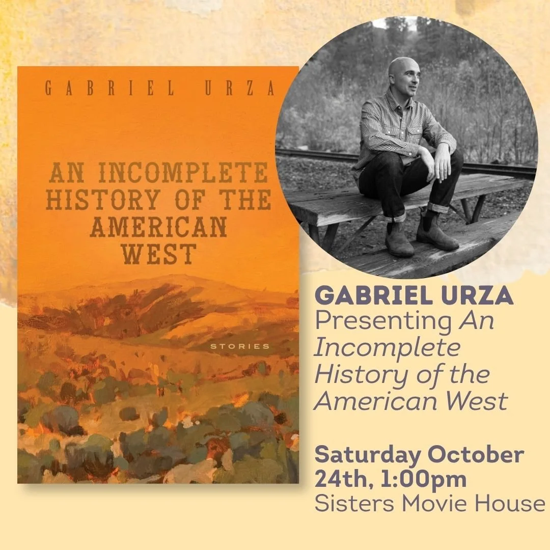 ⭐ @gabriel_urza presenting
🌵An Incomplete History of the American West

Saturday October 24th, 1:00pm
Sisters Movie House
Tickets at link in our bio!

Gabriel Urza is a writer, attorney, and university professor from Reno, Nevada. He teaches fiction