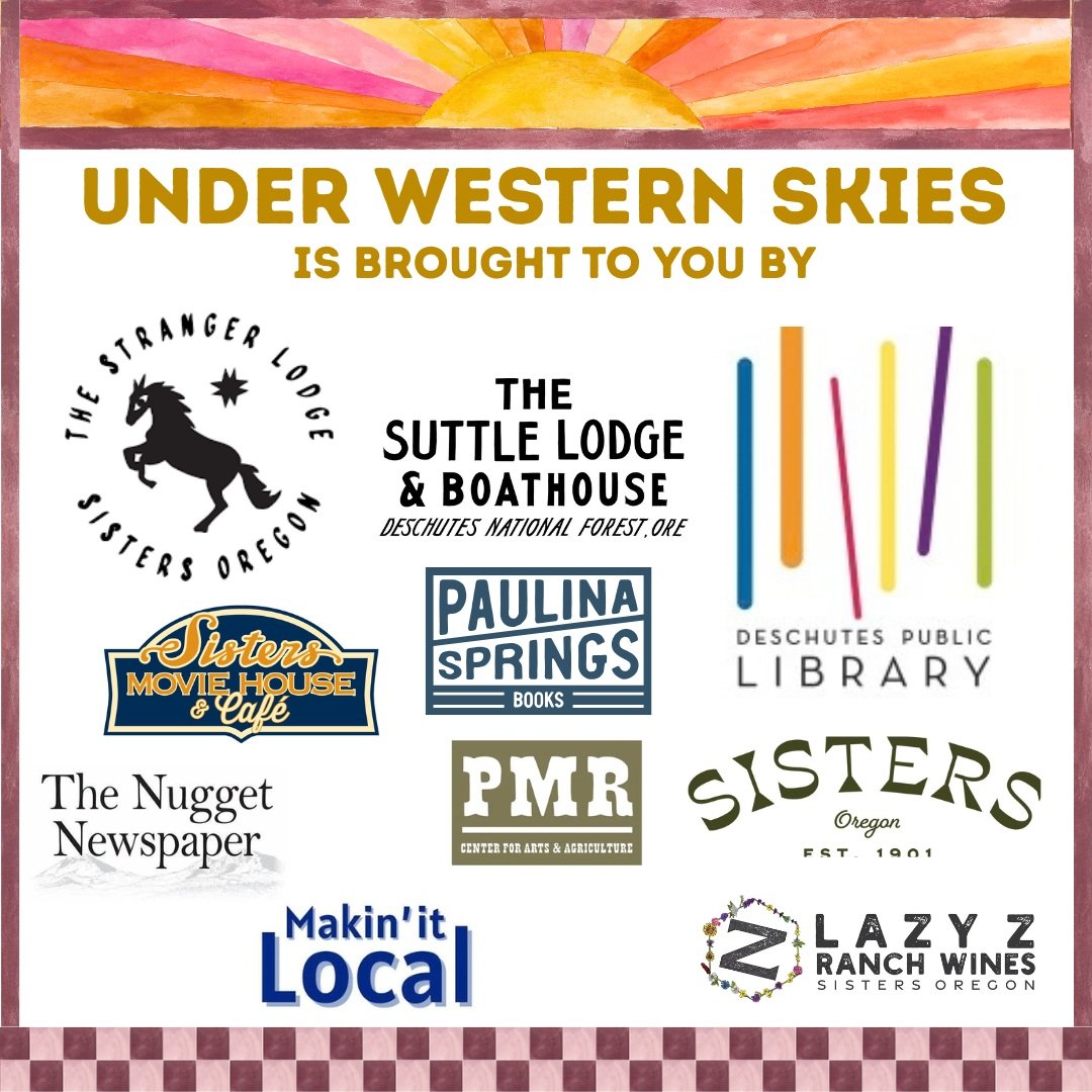We are grateful for the support of these local businesses in helping us make Under Western Skies possible!

Supporting them supports us and a vibrant local economy ❤️❤️

THANK YOU @deschuteslibrary @thestrangerlodge @suttlelodge @sistersmoviehouse @e