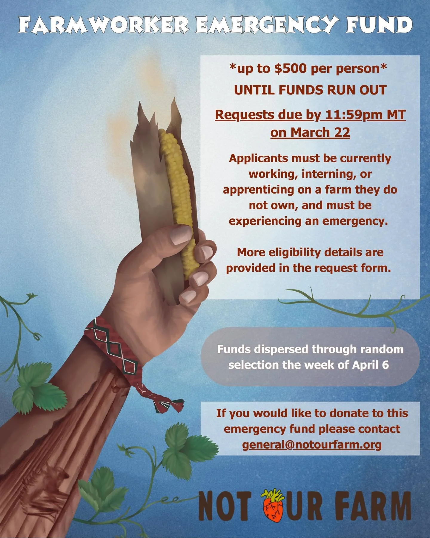 Our Farmworker Emergency Fund is now open for requests ! 

This emergency fund was born from the reality that we live and work within systems built on exploitation, and that equity means moving money and resources toward those who make life possible 