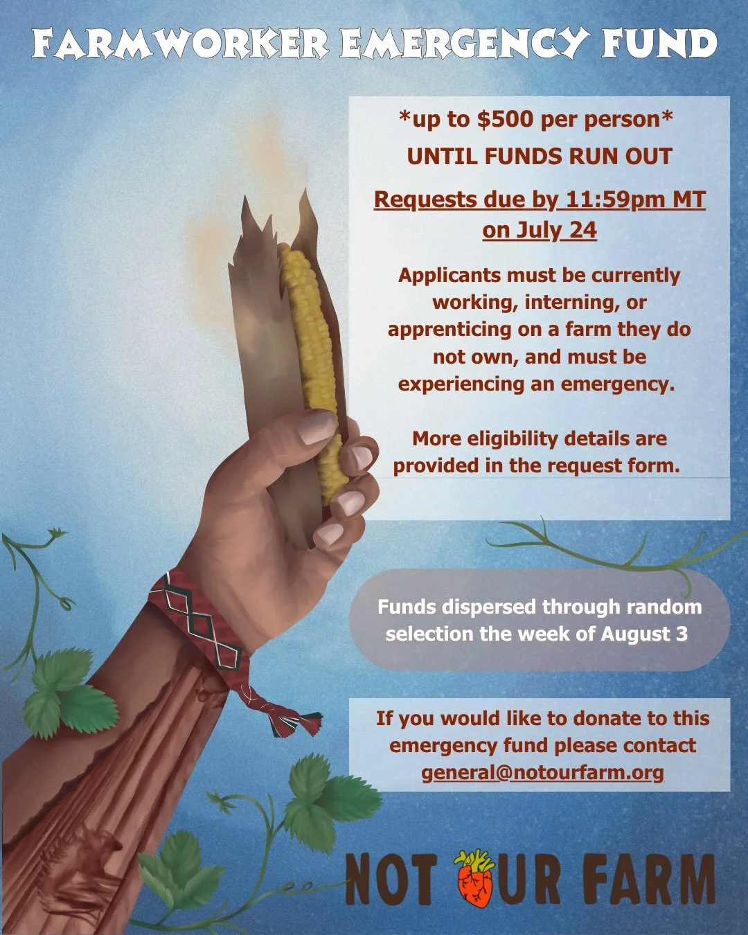 Cycle 2 of our Farmworker Emergency Fund is now open for requests!

This emergency fund was born from the reality that we live and work within systems built on exploitation, and that equity means moving money and resources toward those who make life 