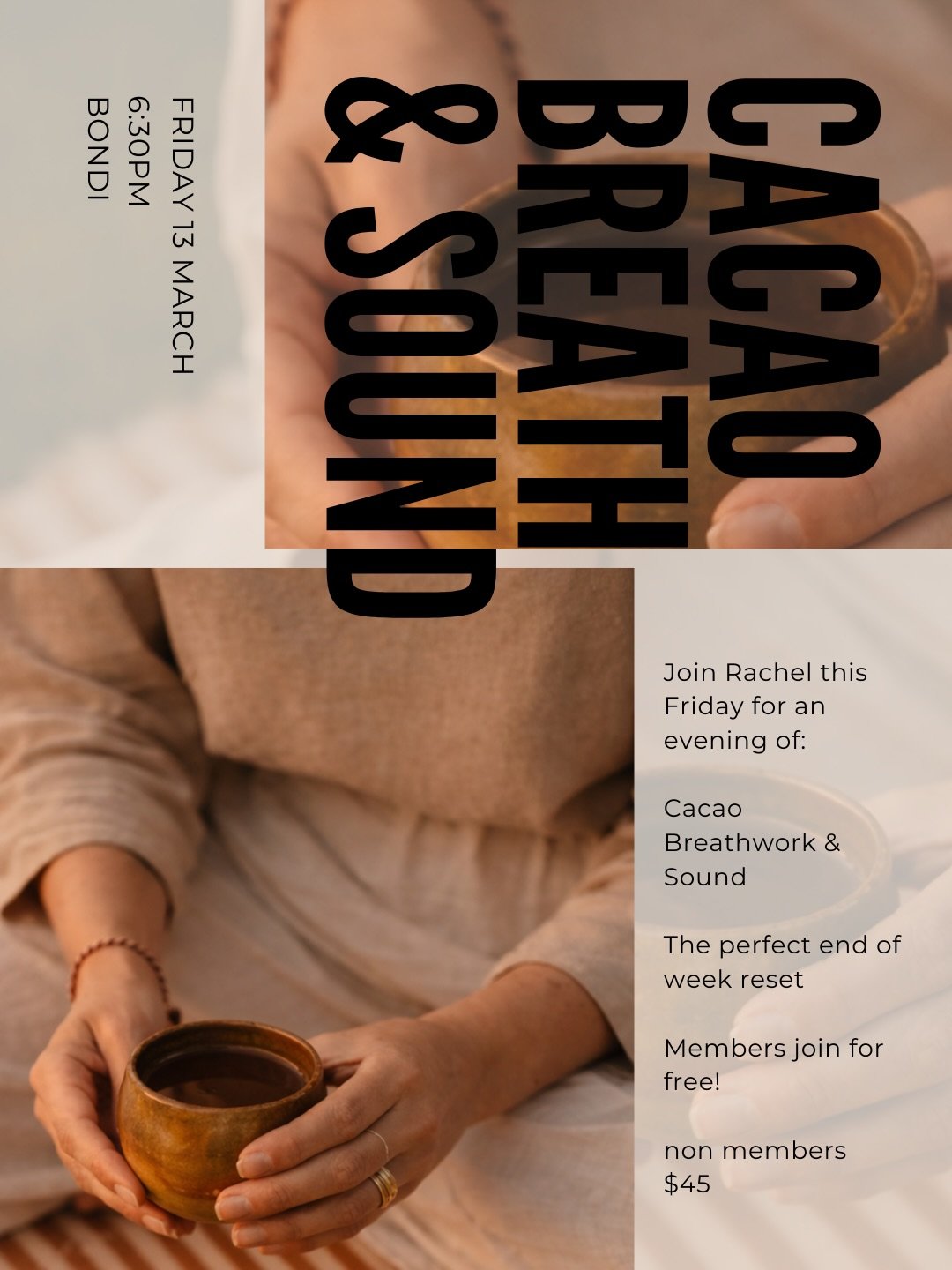 Members events this weekend! 

Join us for a fun filled weekend. Everyone welcome - Members join for free! (at either studio)

Friday in Bondi 
Cacao, Breath &amp; Sound
6:30pm - 8:00pm: Bondi Studio
$45 non members, members free 

Join @tws_rachel f