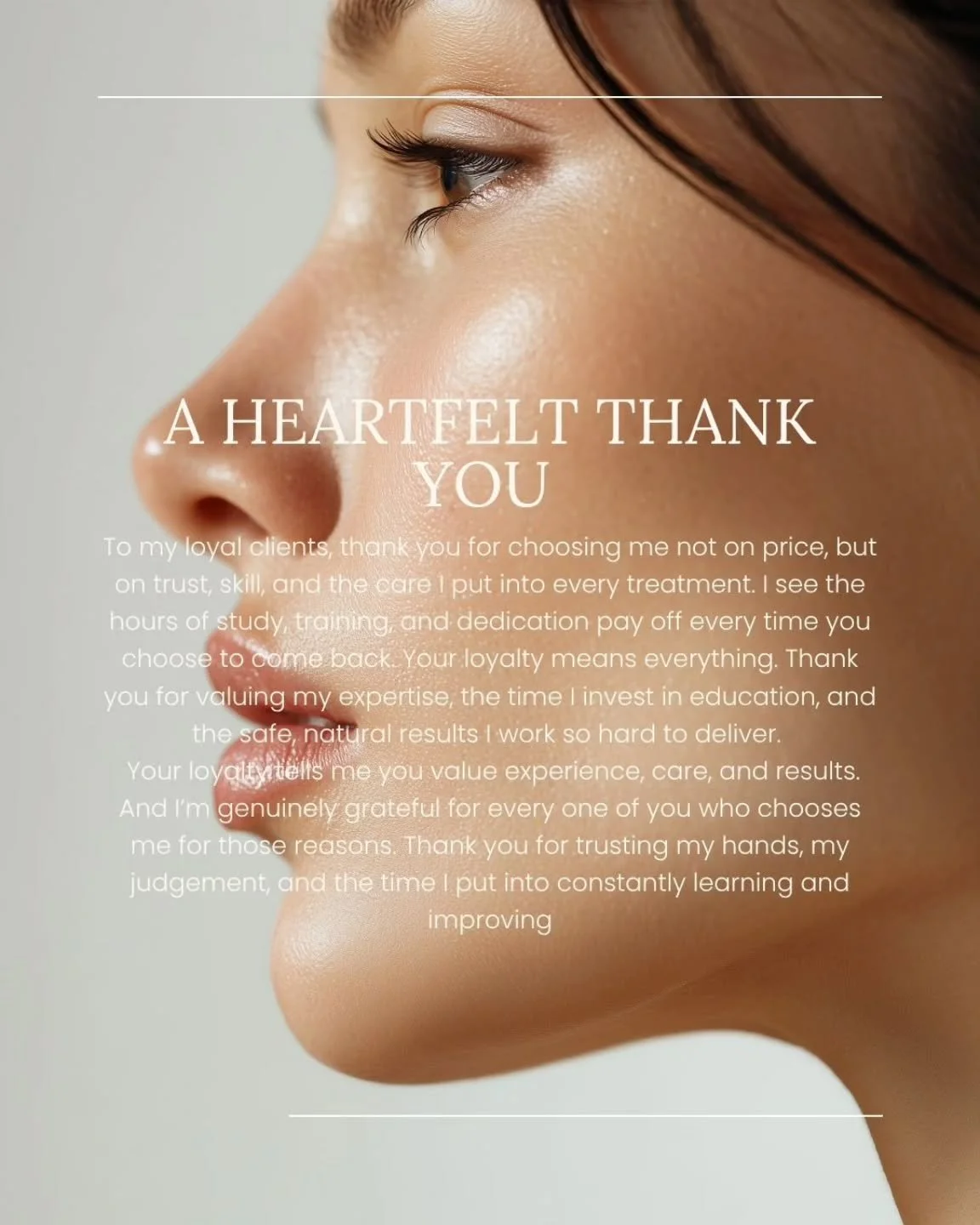A heartfelt thank you&hellip;

I just want to take a moment to say a genuine, honest thank you to the clients who choose to see me because you value my expertise, my skill, and the many many hours I&rsquo;ve poured into learning, refining, and stayin