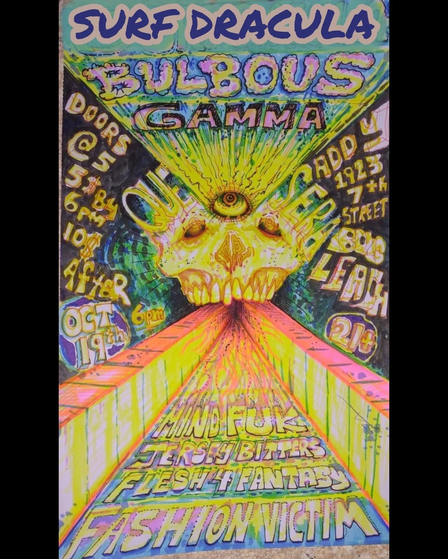 Calling all punks! October 19 we&rsquo;ve got a full night of local bands at Que Sera Long Beach! Featuring Surf Dracula, 
Bulbous, Mind Fuk, Jersey Bitters, Flesh 4 Fantasy, and Fashion Victim. 

Doors 5pm
$5 before 6pm
$10 after
21+ only

#long #lo