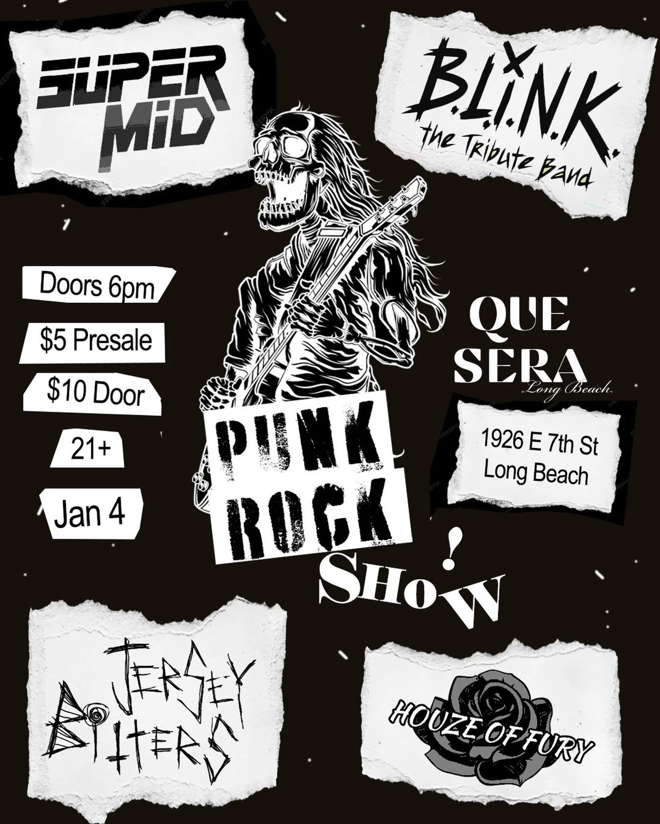 New beginnings, new music. Join us for a hard hitting punk nite at Que Sera Long Beach on Jan 4 at 6pm🤘

Featuring @jerseybitters @supermid.band @B.l.i.n.k.band @houze_of_fury_13 

Doors 6pm
Presale $5 (link in band bios)
Door $10
21+ only

#punknit
