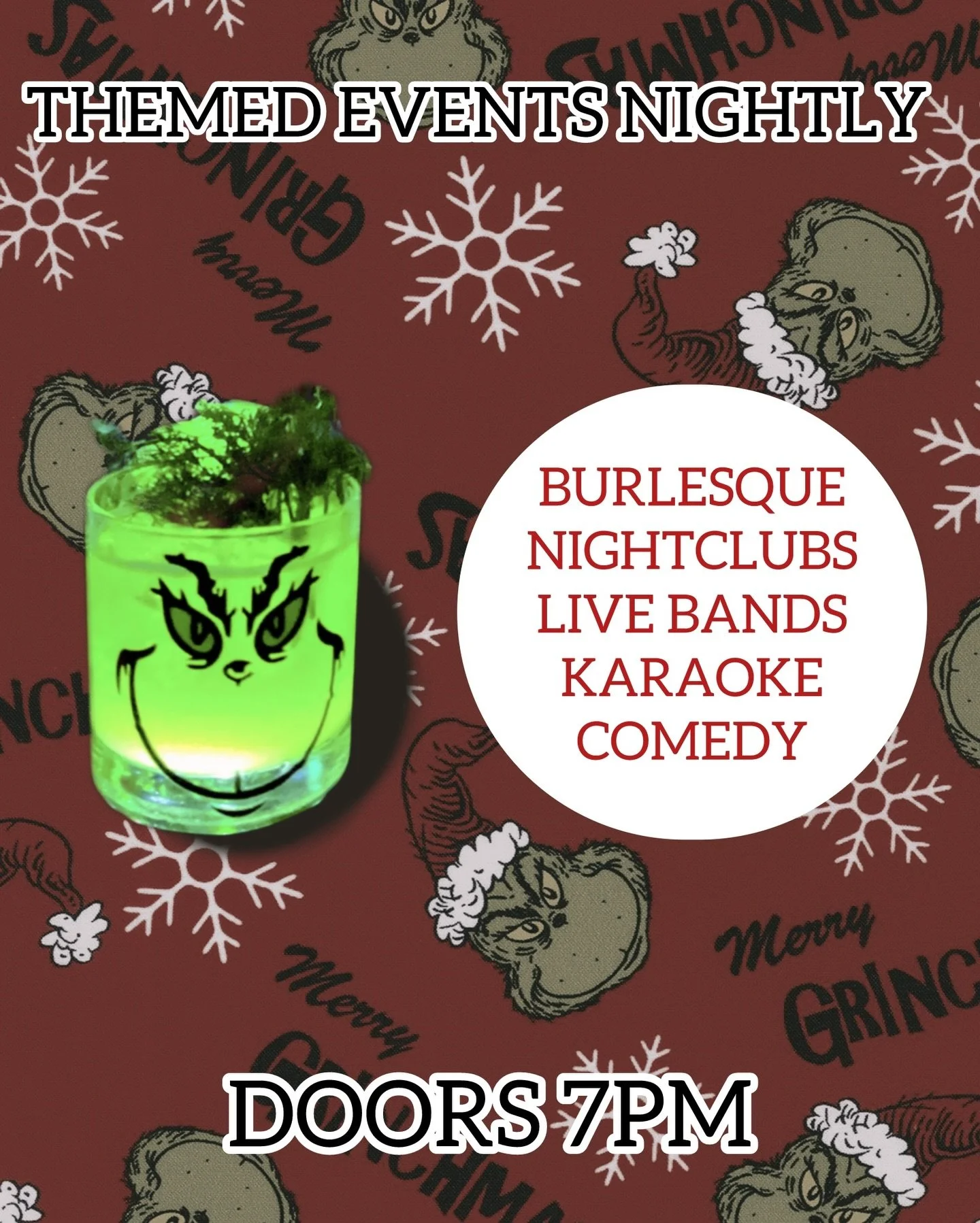 His heart may be two sizes too small but he makes a mean cocktail! Head down to Que Sera Long Beach for our themed holiday parties! Every night thru December is Grinchmas! 

We host burlesque, Karaoke Tuesdays, Bear City Comedy on Wednesdays, band ni