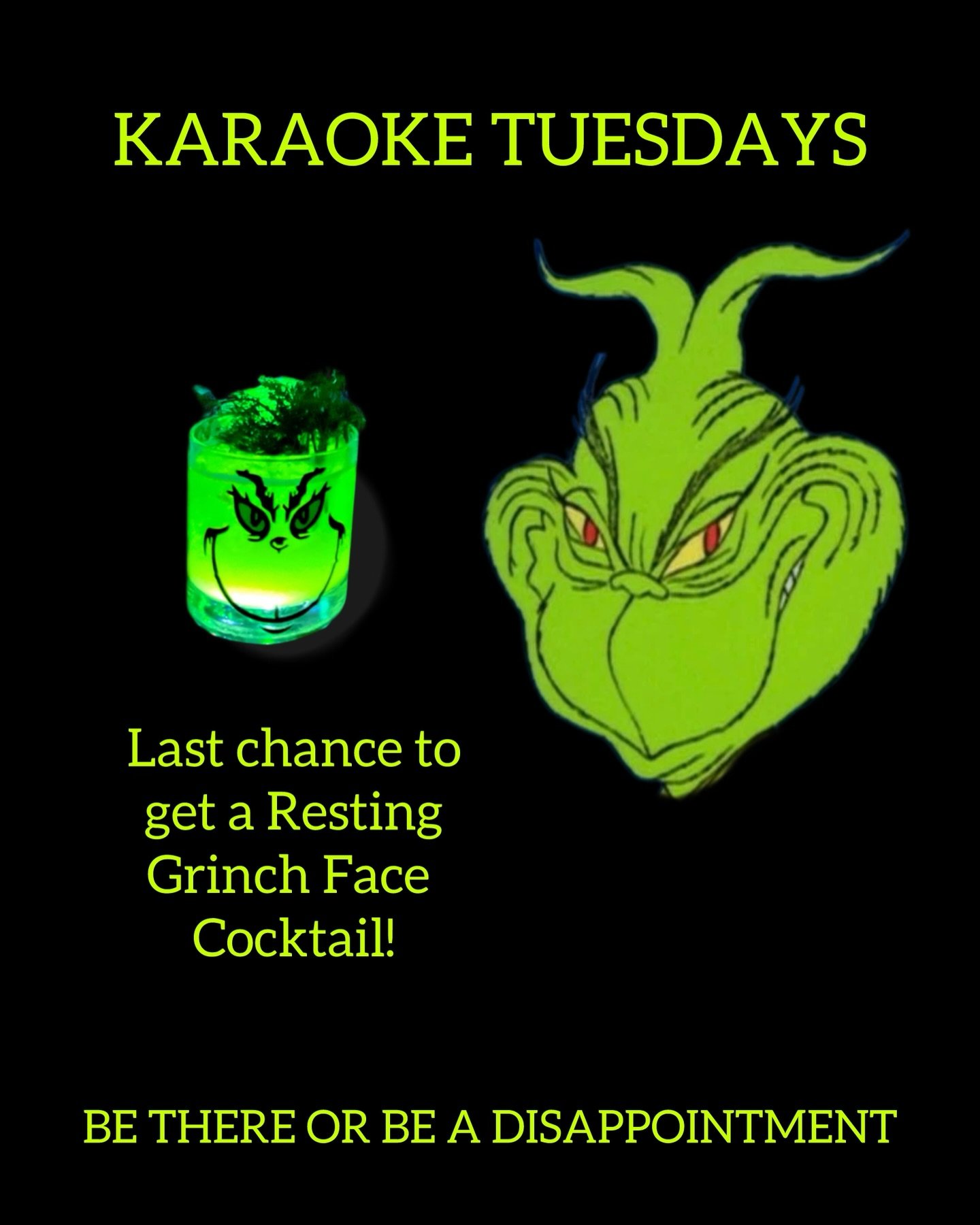Sing with The Grinch tonight at our Grinchmas holiday popup bar! Doors at 7pm, free entry. All levels welcome. Sign ups at 9pm. Come in early for a Grinch cocktail! 

Sing your heart out on stage with our pro audio and light show! Que Sera is an icon