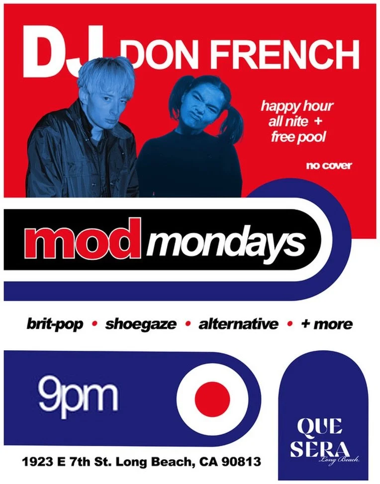 Mod Mondays tonight Feb 2 with DJ Don French spinning Brit-pop, post punk, and alternative! Come in for the music, stay for the drink specials!

$3 Hamms
$5 Fernet
$5 Well drinks

#britpop #drinkspecials #shoegaze #longbeachcity #alternativemusic
