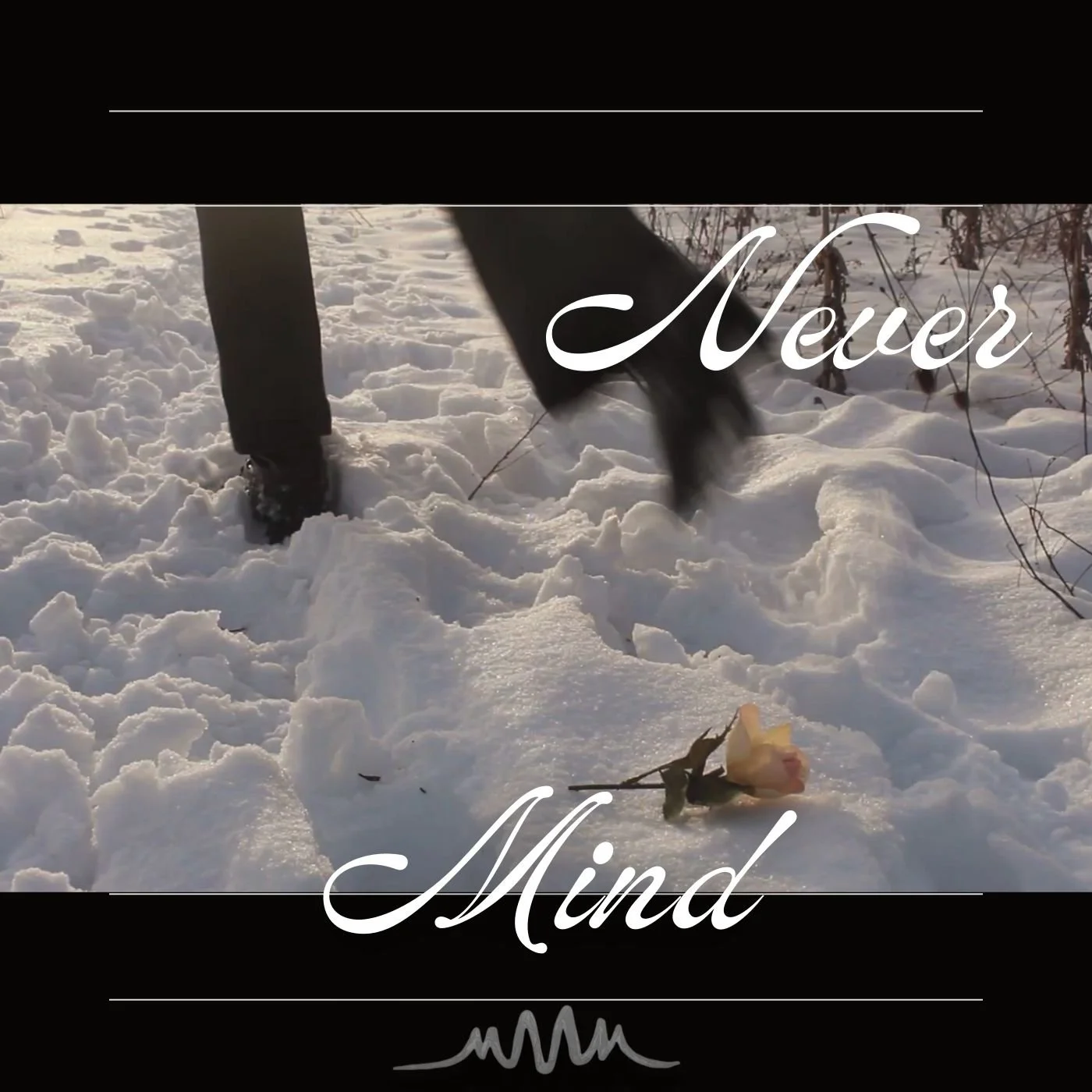 Never Mind