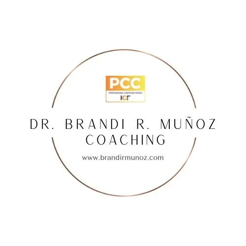 Dr. Brandi R. Muñoz Coaching