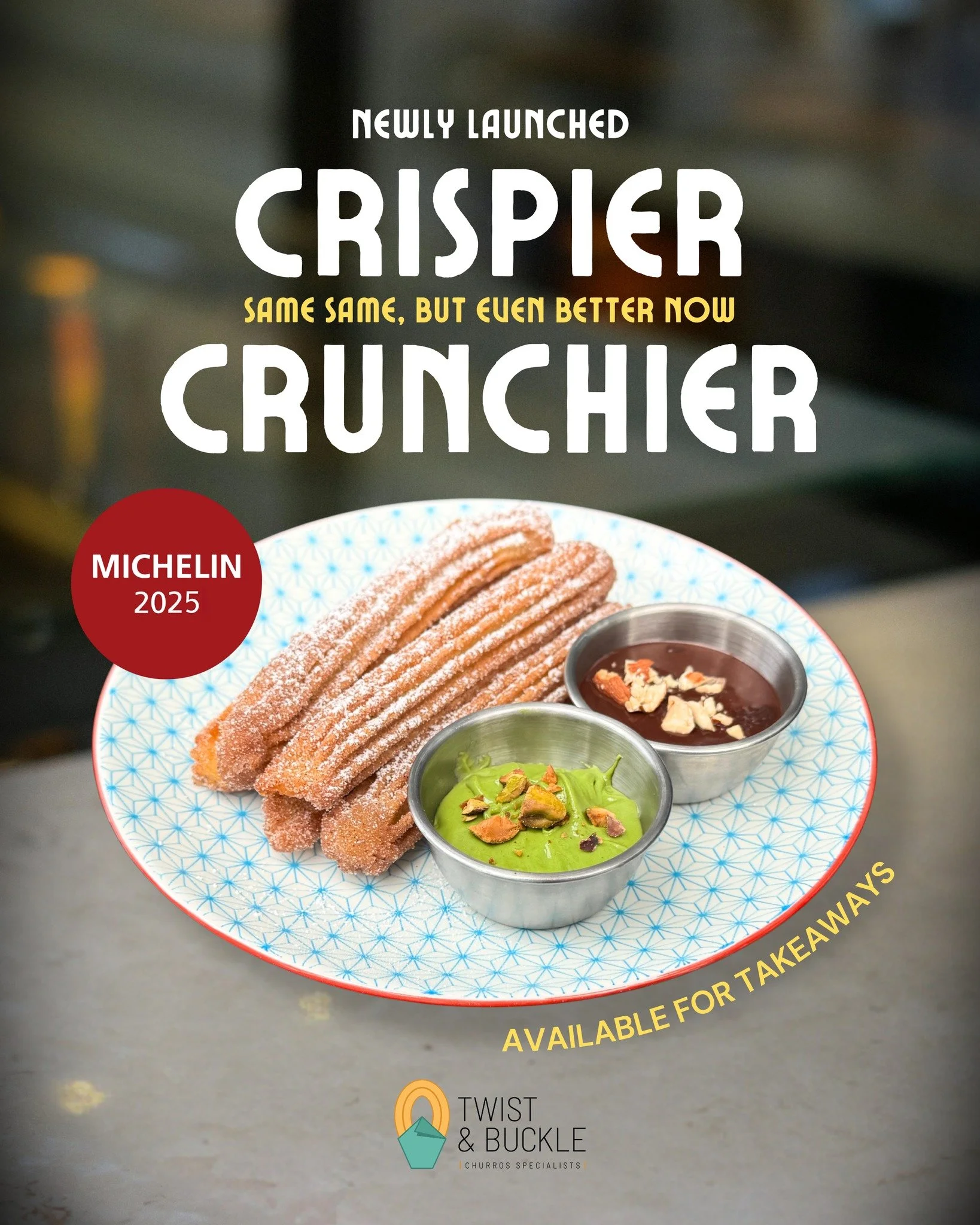 ✨ NEW &amp; IMPROVED ✨
Your fave churros just got an upgrade 😏 from @twistandbucklesg 
Crispier. Crunchier. Even better than before.

Pair it with our signature dips (chocolate 🍫 or pistachio 🟢) and taste why it's a 2025 Michelin pick! 👑

🚨 Now 