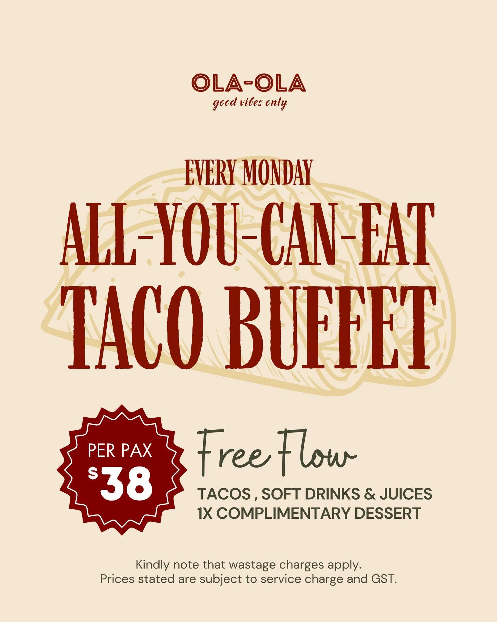 Mondays&hellip; but make it tacos 🌮🔥

Because one taco is never enough &mdash;
it&rsquo;s ALL-YOU-CAN-EAT Taco Buffet at Ola Ola, every Monday ✨

🌮 Free-flow tacos
🥤 Soft drinks &amp; juices on repeat
🍰 1 complimentary dessert
💥 $38 per pax

Co