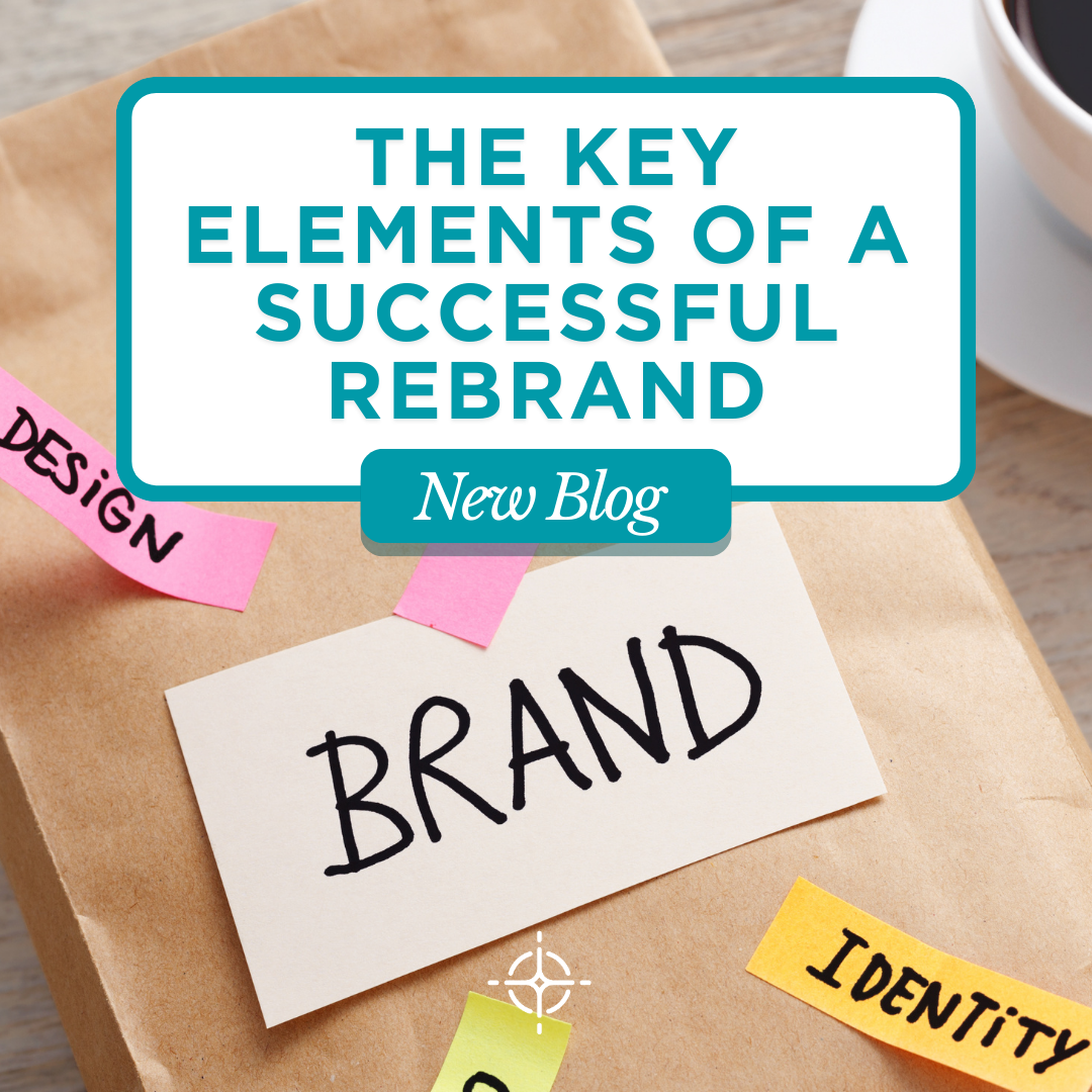 The Key Elements of a Successful Rebrand