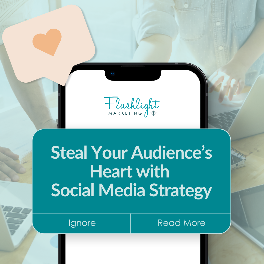 Steal your Audience’s Heart with Social Media Strategy