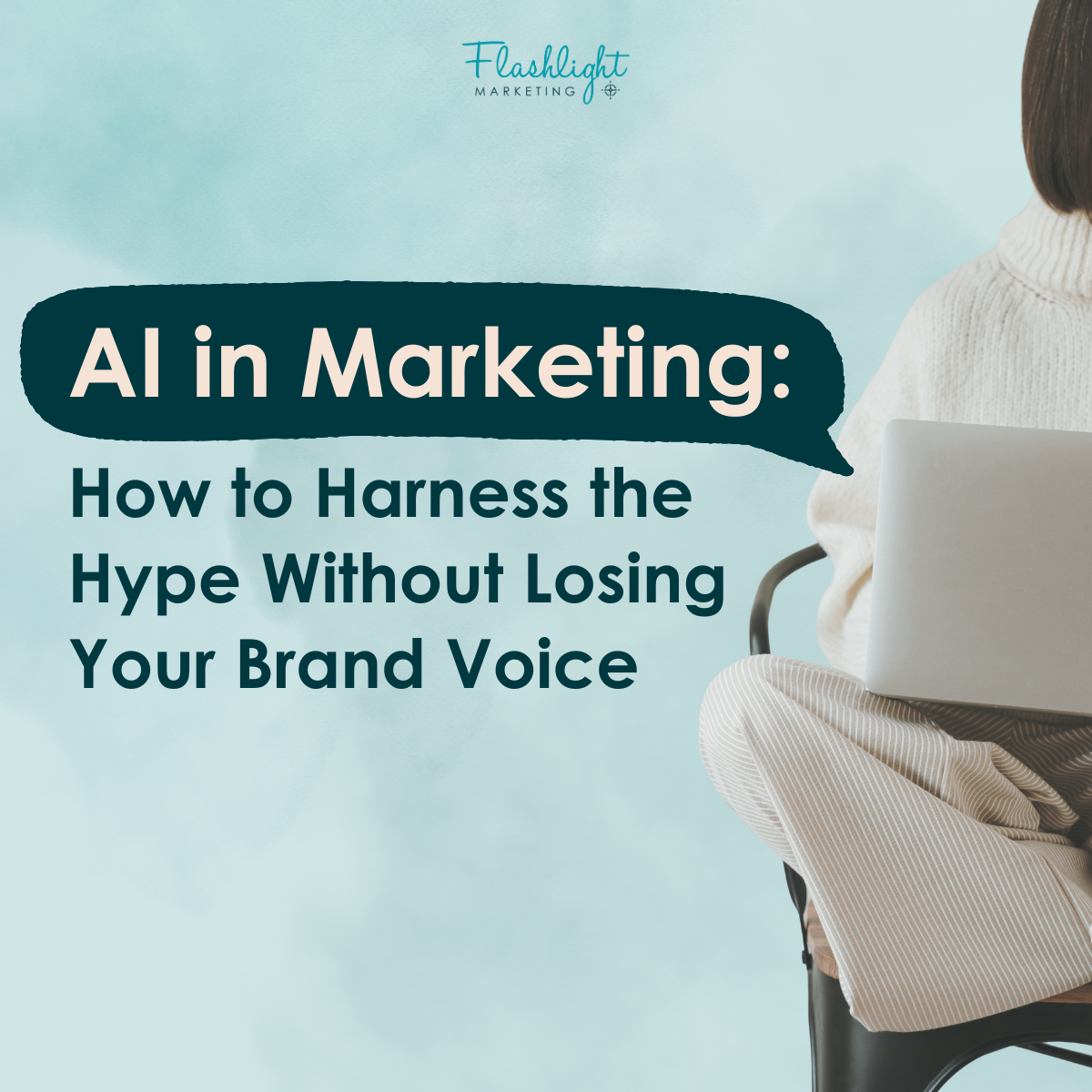 AI in Marketing: Harnessing the Hype Without Losing Your Brand Voice&nbsp;