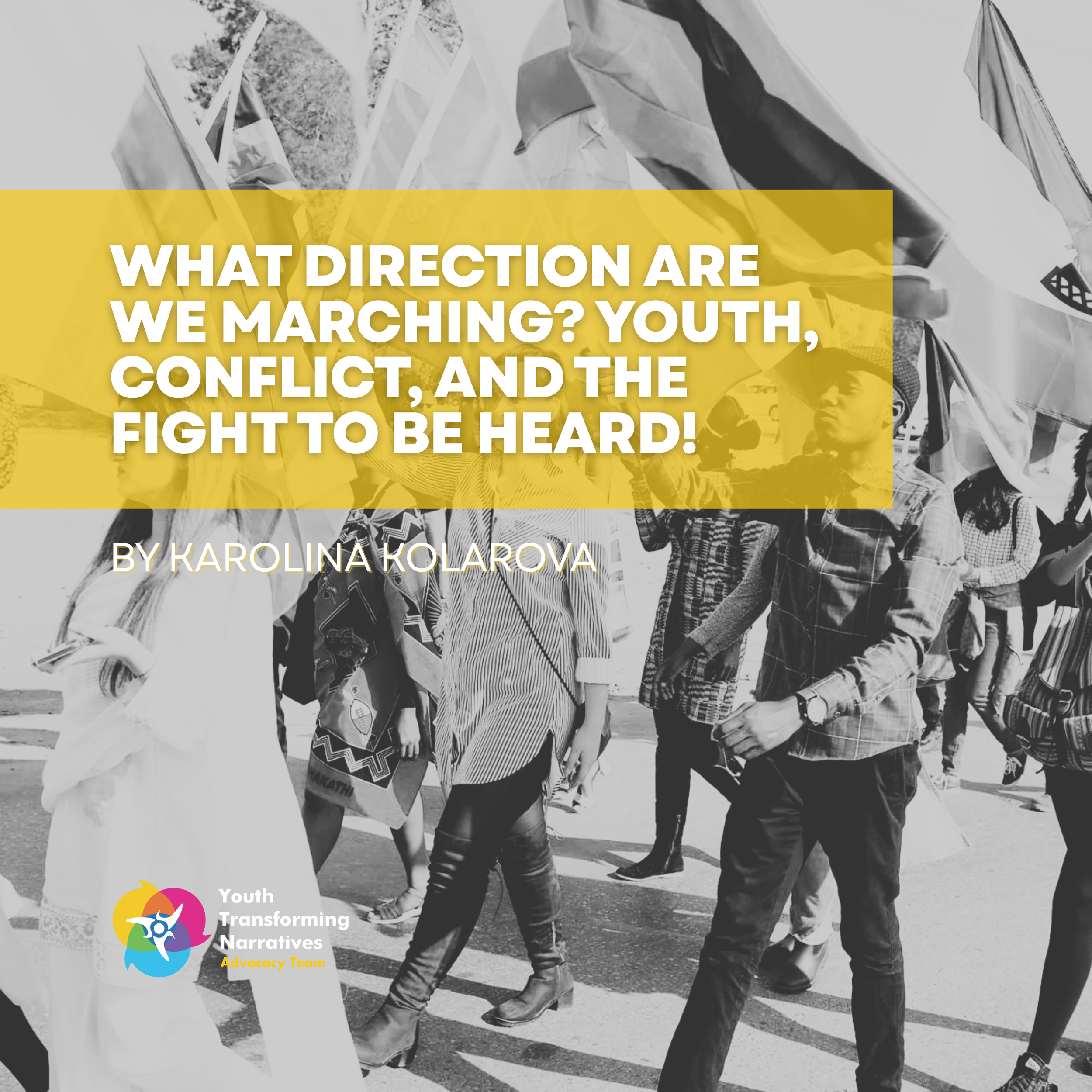 What Direction Are We Marching?&nbsp;Youth, Conflict, and the Fight to Be Heard!