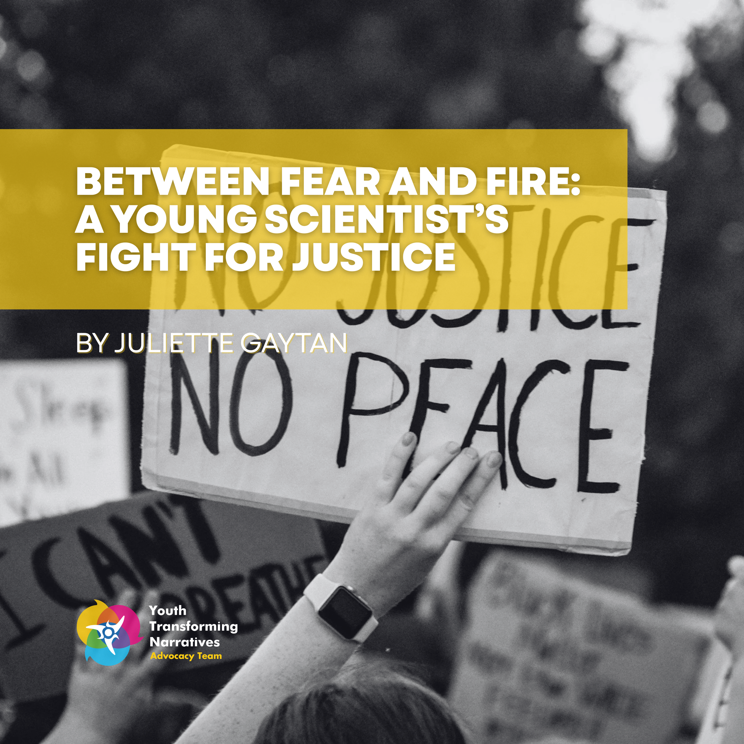 Between Fear and Fire: A Young Scientist’s Fight for Justice