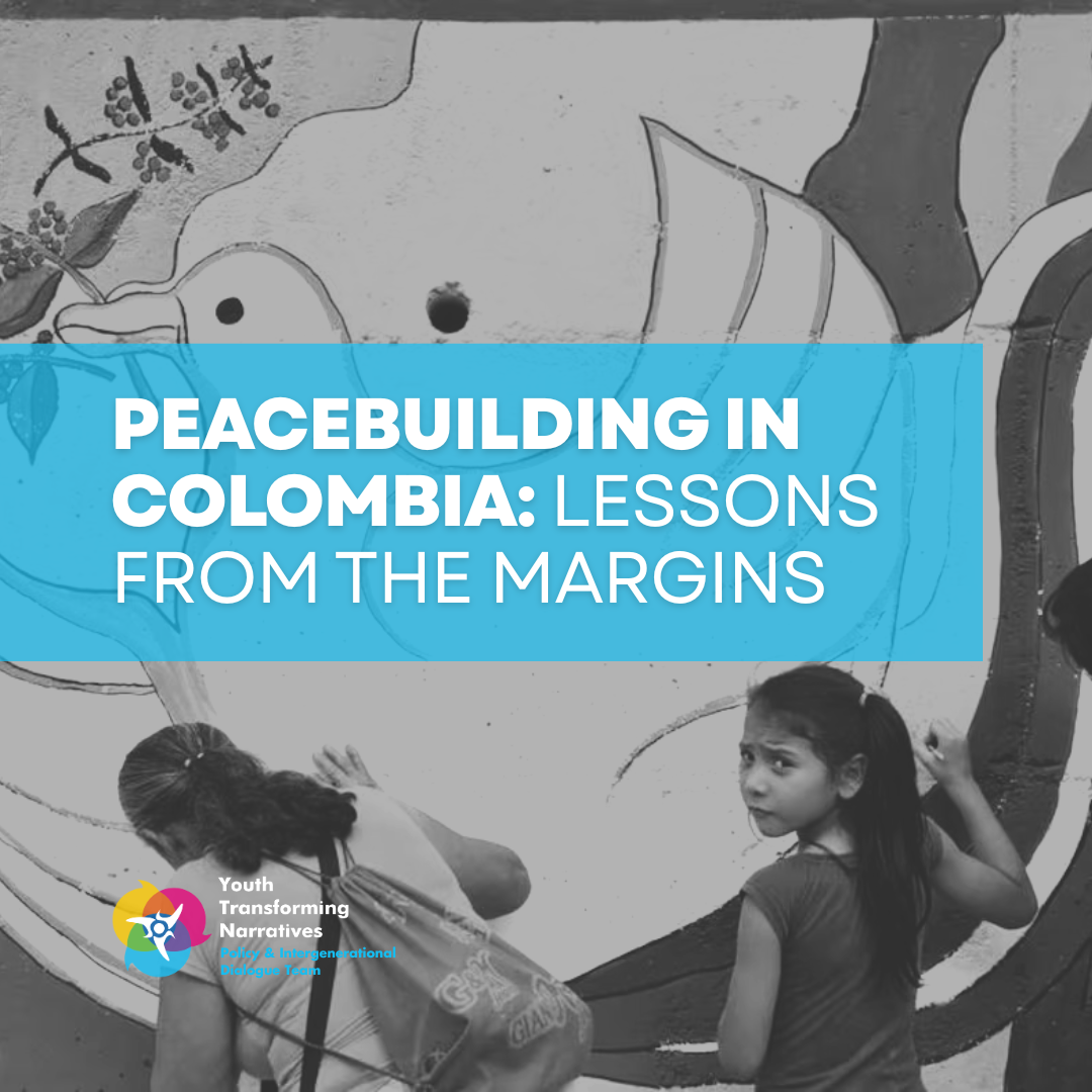 Peacebuilding in Colombia: Lessons from the margins