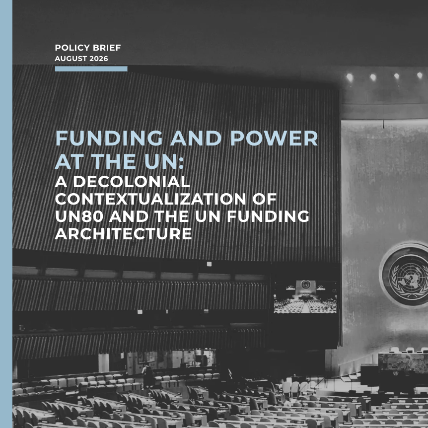 Funding and Power at the UN: A Decolonial Contextualization of UN80 and the UN Funding Architecture
