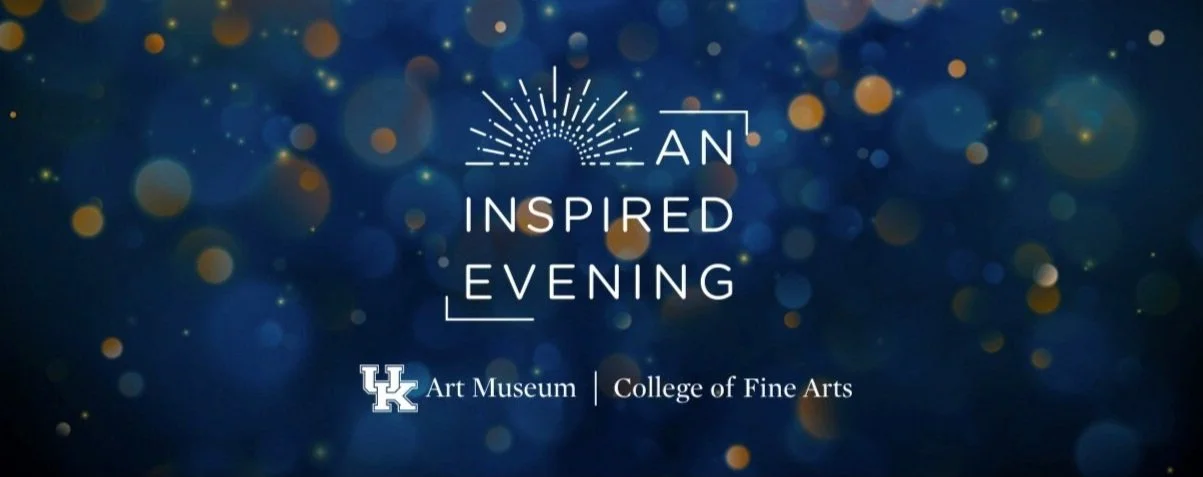 An Inspired Evening: Presented by the UK Art Museum