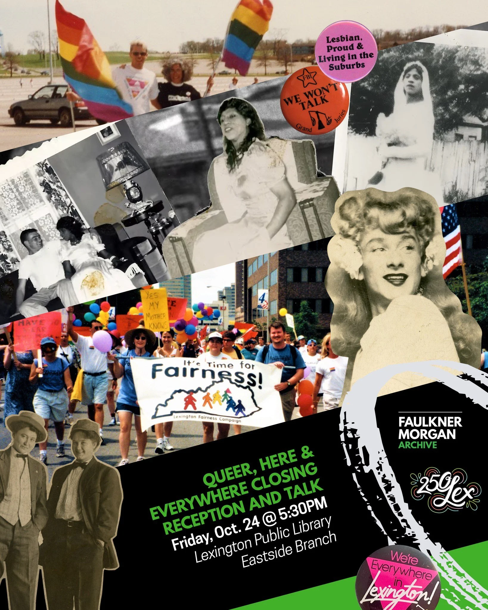 Please join us on Friday, Oct. 24 from 5:30-7:00 for a reception celebrating the Faulkner Morgan Archive's traveling exhibit &quot;Queer, Here, &amp; Everywhere: The Roots of Kentucky's LGBTQ History&quot; at the Lexington Public Library, Eastside Br