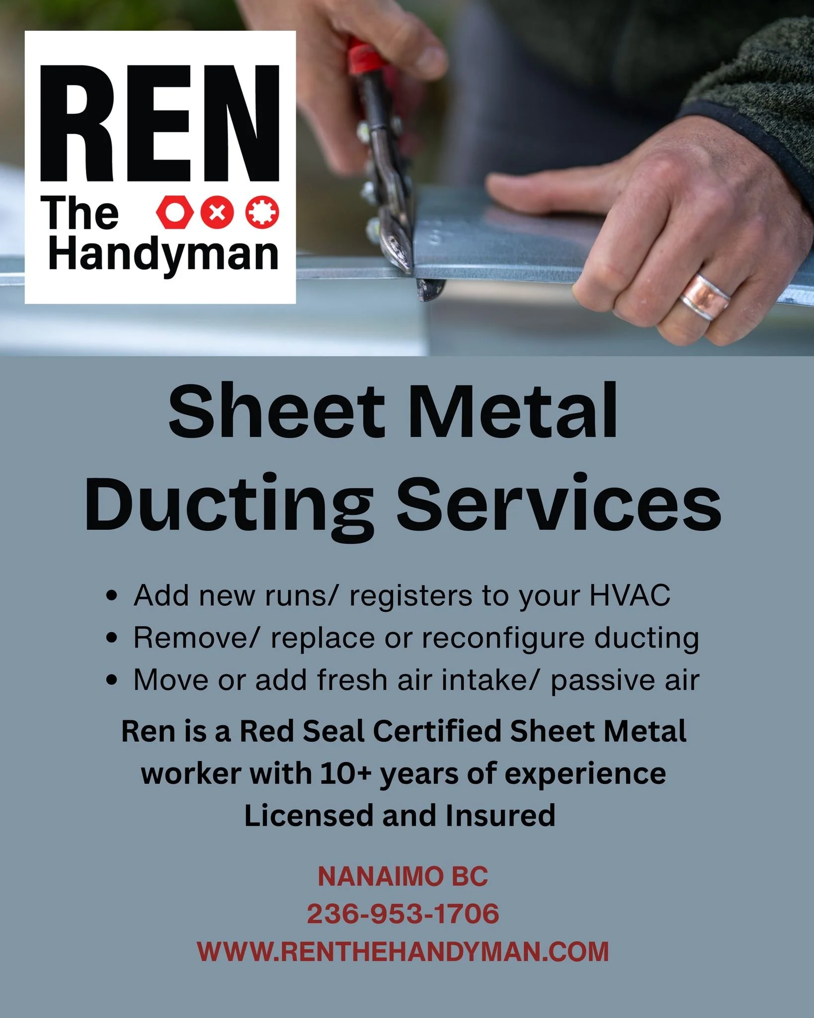 Hey Nanaimo! Did you know I offer Sheet Metal Ducting Services? I am a Red Seal Certified Sheet Metal worker with 10+ years of experience. Adding HVAC to your home and need ducting installed? Want to add new runs or registers to existing HVAC? Want t