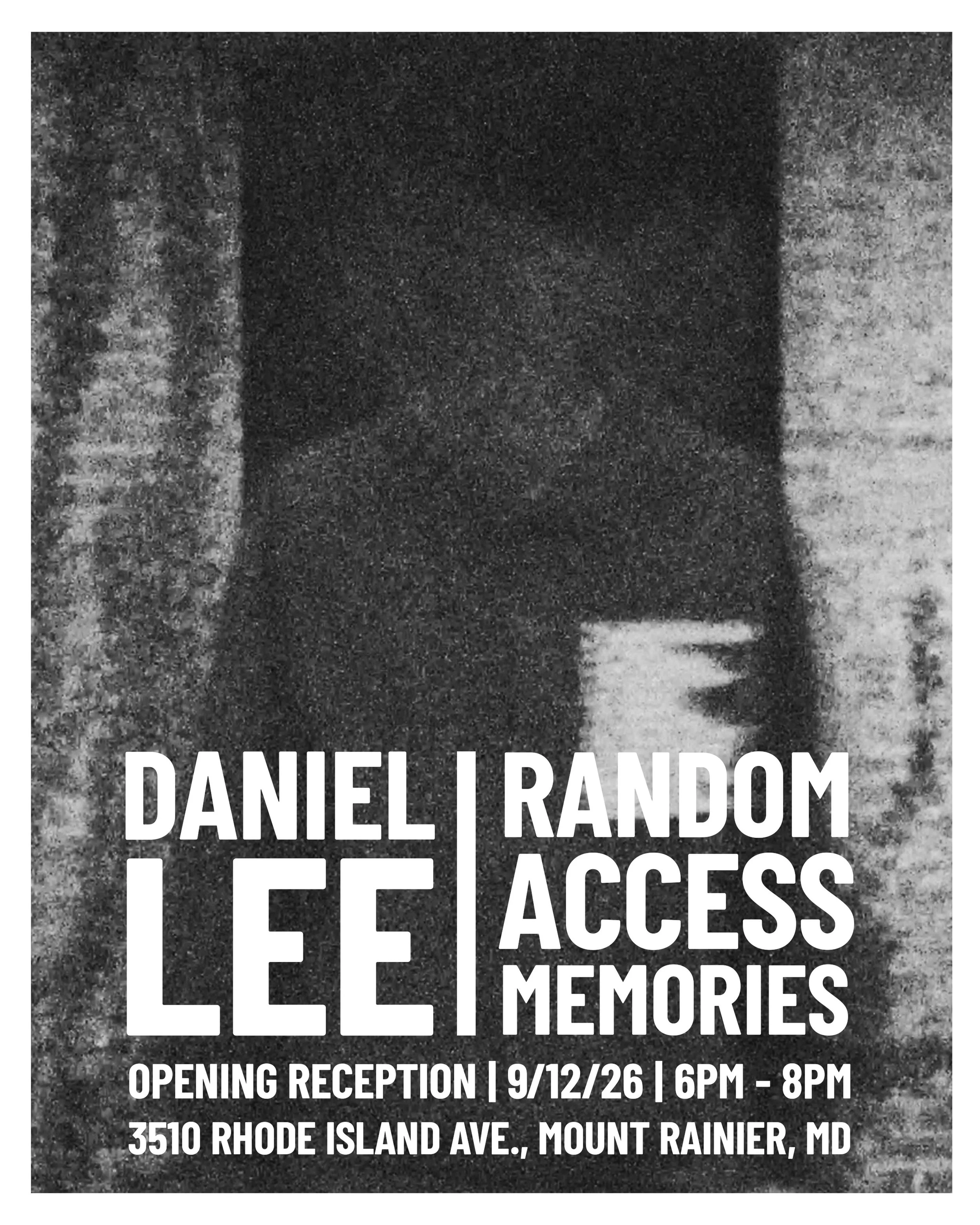 Opening 9/12/2026 | 6pm - 8pm

&ldquo;Random Access Memories&rdquo; by cryfortomorrow 

About the exhibit:

A Collection of Works, 2018&ndash;2026

Random Access Memories is a collection of photographs drawn from eight years of lived experience, revi
