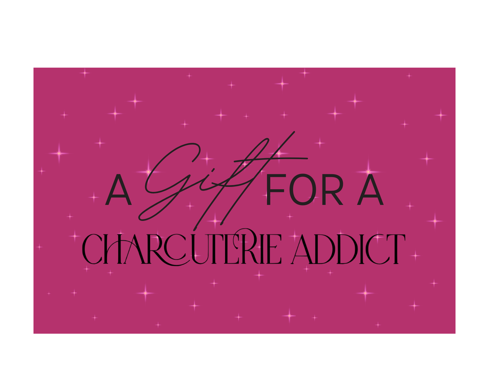 Charcuterie Addicts Gift Card