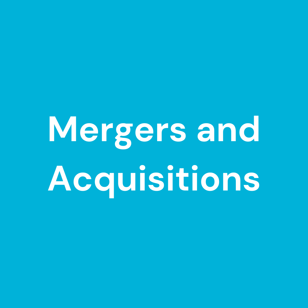 Mergers and Acquisitions