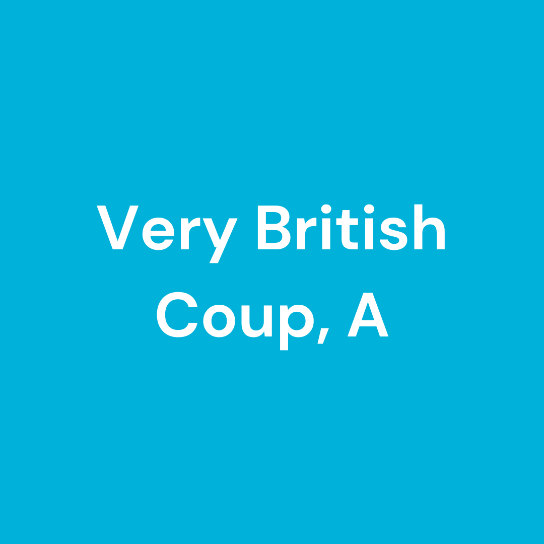 Very British Coup, A
