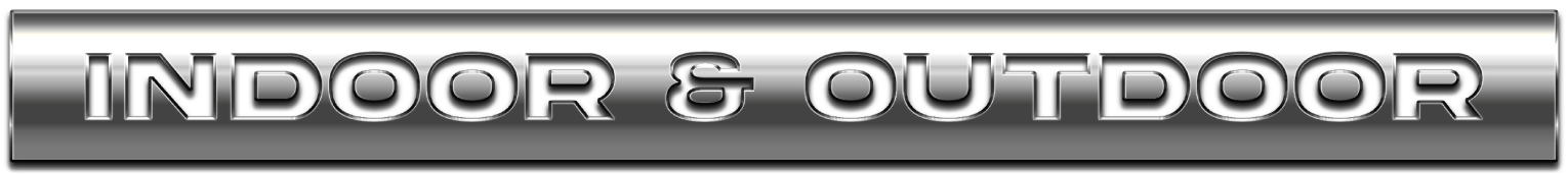 Text that reads 'INDOOR & OUTDOOR' in metallic silver and black style font, with a striped gradient background.