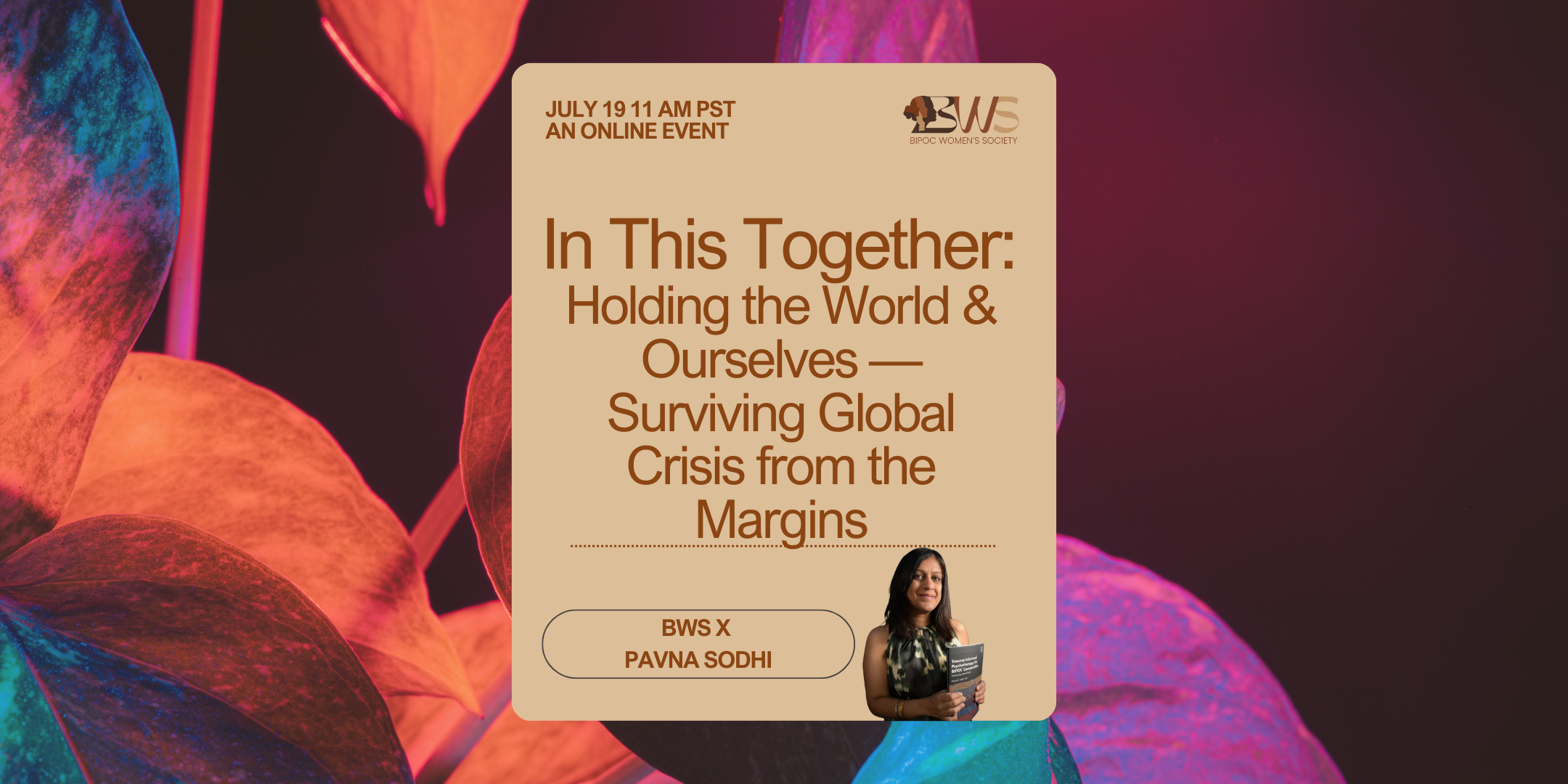 In This Together: Holding the World & Ourselves