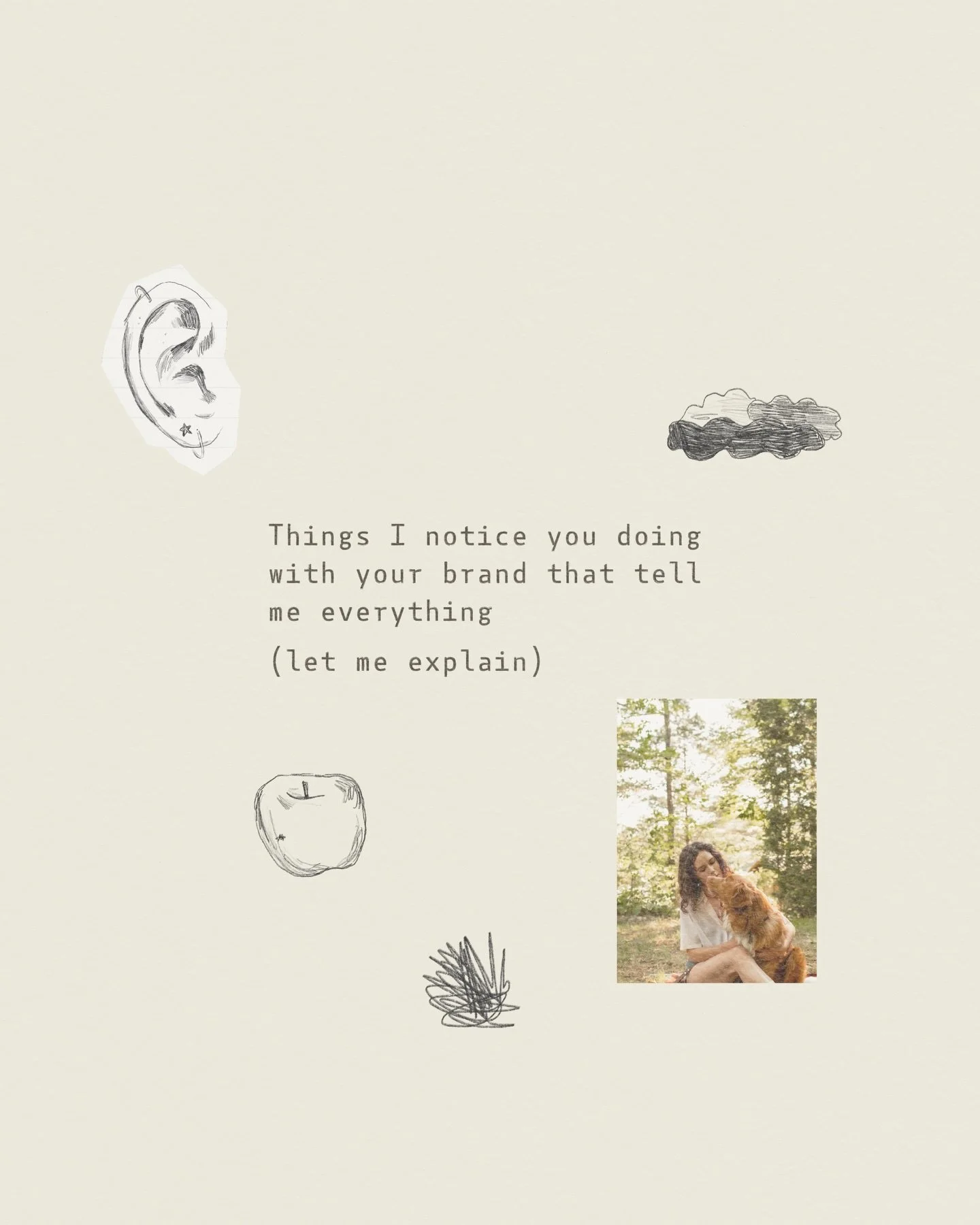 I&rsquo;ve been doing this long enough now that I can usually tell what someone needs before they even ask me. The things you do with your brand when you&rsquo;re stuck? They tell me so much more than you realise

All of those things in the slides ab