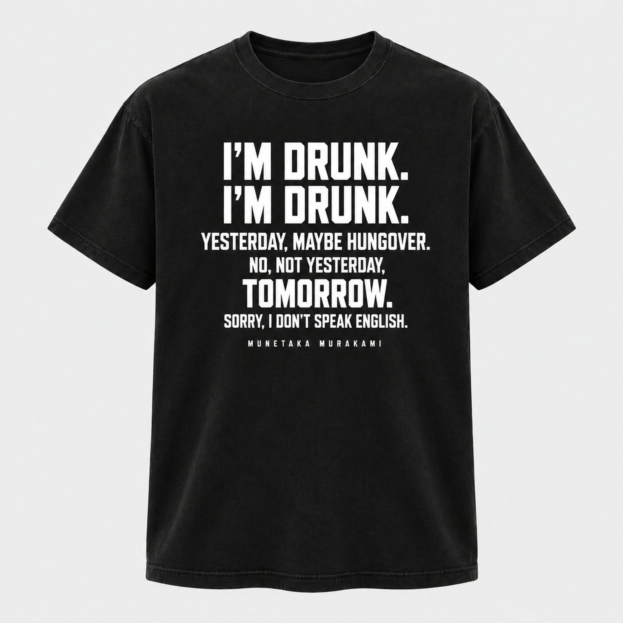 I'M DRUNK  TEE